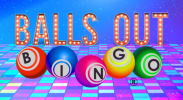 Balls OUT Bingo